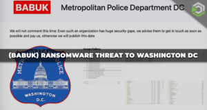 (BABUK) Ransomware Threat to Washington DC Police