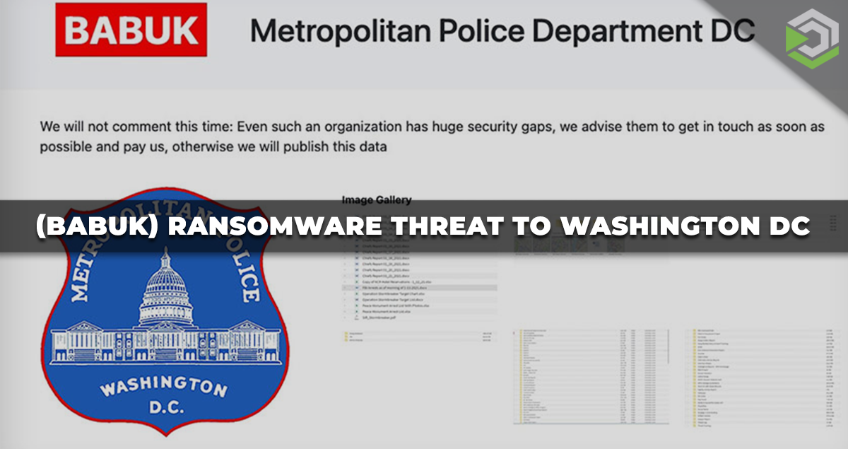 (BABUK) Ransomware Threat to Washington DC Police