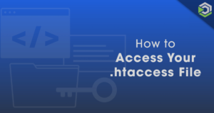 How To Securely Access Your Website .htaccess File