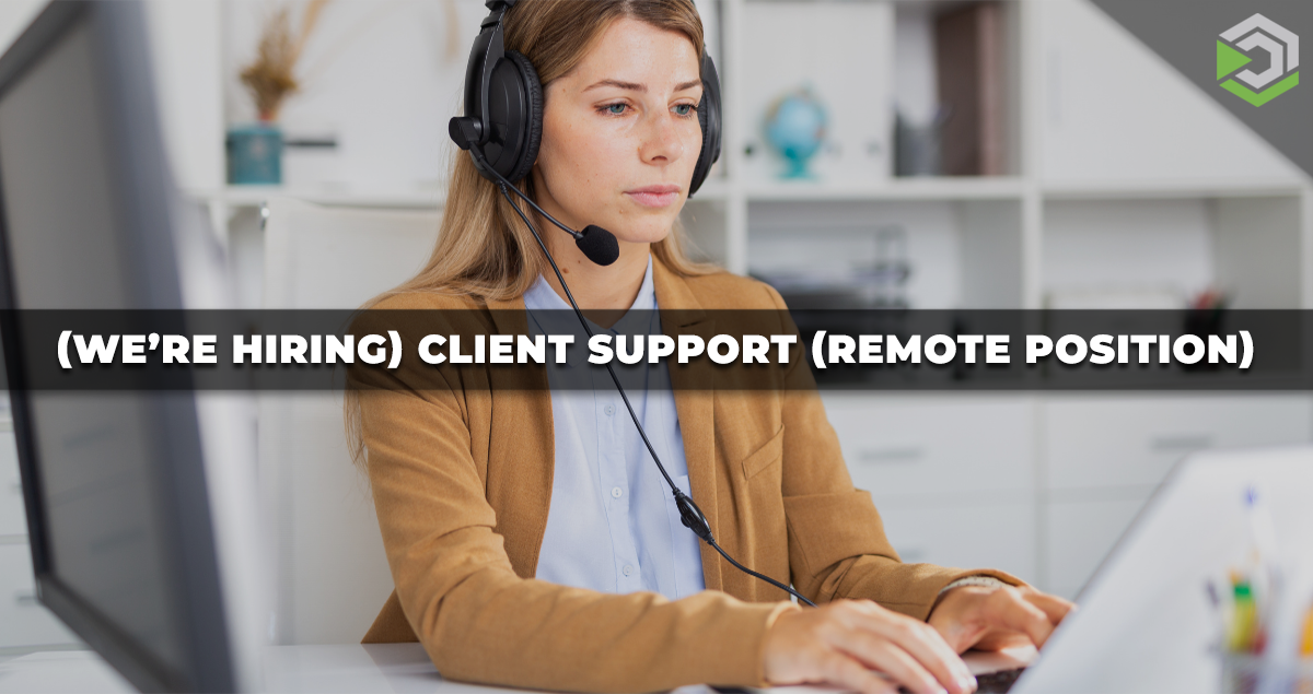We’re Hiring! Client Technical Support (Remote Position)